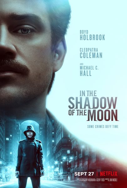 Netflix movie poster for In The Shadow of the Moon. Two main characters Boyd Holbrook and Cleopatra Coleman.